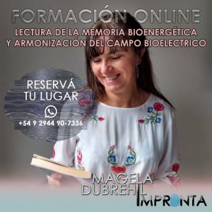 LECTURA DE LA MEMORIA BIOENERGÉTICA Y ARMONIZACIÓN DEL CAMPO BIOELECTRICO